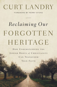 Reclaiming our Forgotten Heritage - HebrewRootsMarket